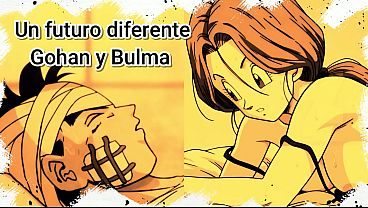 Sexo en el futuro "Gohan y Bulma"