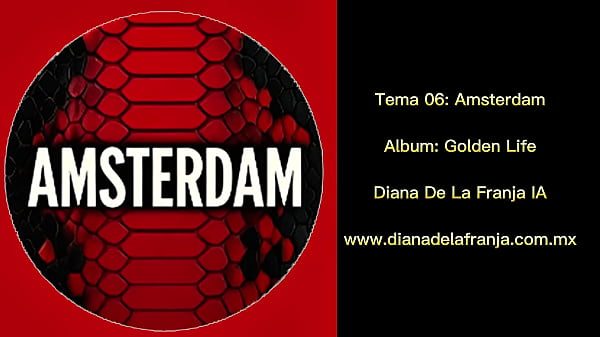 Ámsterdam - Diana De La Franja