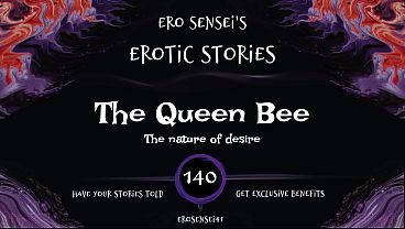 The Queen Bee (Erotic Audio for Women) [ESES140]