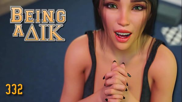 BEING A DIK #332