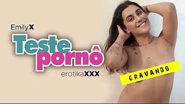 Emily X - Teste pornô - EROTIKAXXX - Cena completa