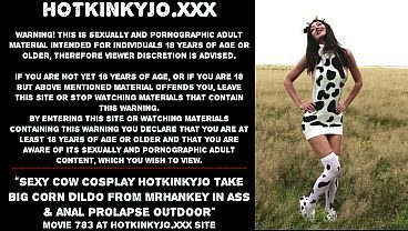 Sexy cow cosplay Hotkinkyjo take big corn dildo from mrhankey in ass & anal prolapse outdoor