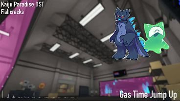 Fishcracks - Gas Time Jump Up (OST VERSION) [Kaiju Paradise OST]