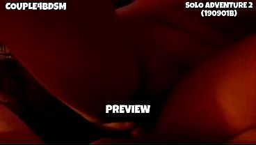 Solo Adventure 2 - Quick Clip Of Me Masturbating