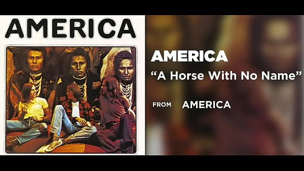 America - A Hors With No Name