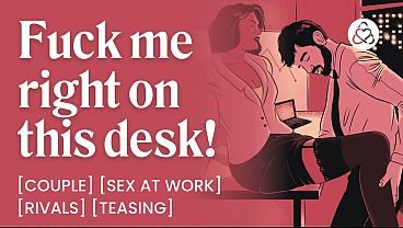 ASMR Audio Porn: Two Work Rivals Fuck Late in the Office – Public Sex, Fingering & Teasing – Erotic Audio Roleplay for Women