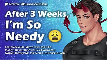 Stroking my Needy Cock For the First Time in Three Weeks, Using Cum for Lube || Male Moaning || Loud Male Orgasm || Diabolical D3vil
