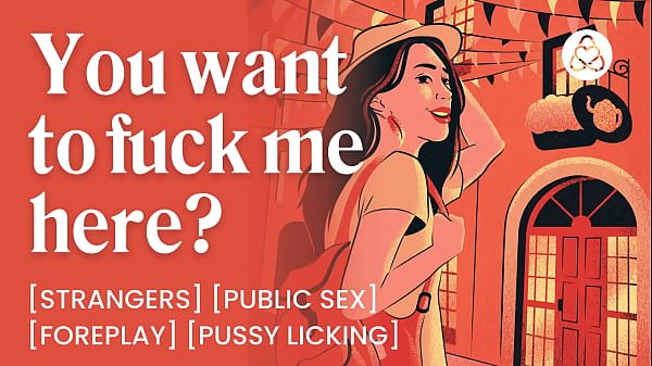 Public Sex with a Sexy Irish Stranger - Teasing & Fingering - ASMR Audio Porn - Erotic Audio Roleplay for Women