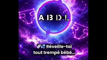 Réveille-toi tout trempé bébé…