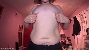 I play with my belly and nipples